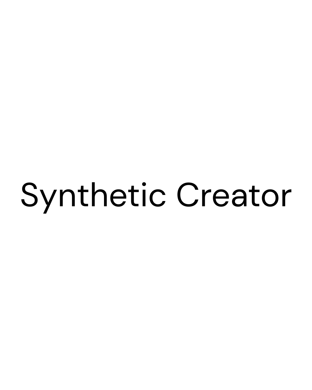 synthetic Creator